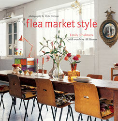 обложка книги Flea Market Style книга Flea Market Style, автор: Emily Chalmers, Ali Hanan